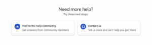 Need more help in google help center